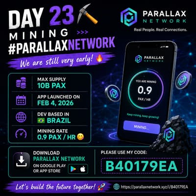 ⛏️ Day 23 Mining #ParallaxNetwork 🔥

Still early, and mining is going strong! 🚀

💎 Max Supply: 10B PAX
⛏️ Mining Rate: 0.9 PAX/hr
📱 App launched: Feb 4, 2026
🇧🇷 Dev based in Brazil

🎁 Referral Code: B40179EA

🔗 parallaxnetwork.xyz/i/B40179EA

Let’s see where #ParallaxNetwork goes!