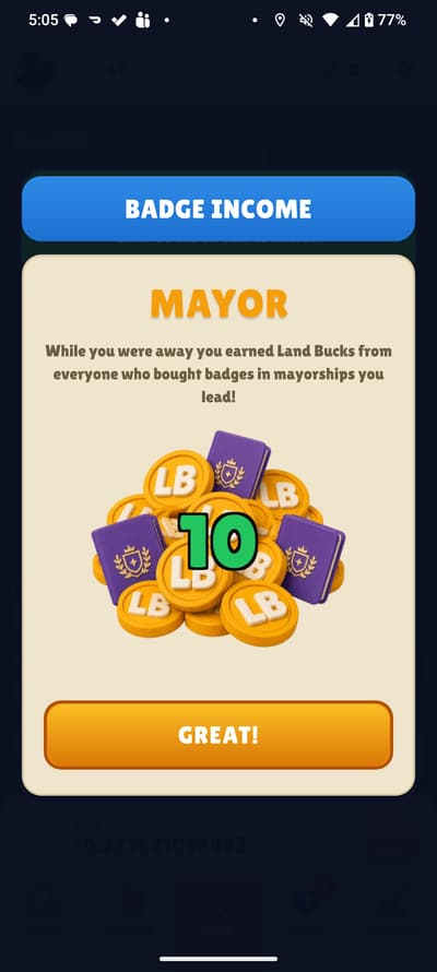 Being the mayor pays 😁 time to keep building my virtual land empires!!!