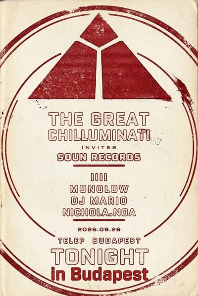 Tonight in Budapest 🔺

The Great Chilluminati invites Soun Records to Telep for a night of IIII, Monolow, DJ Mario, and Nichola.noa & me (DJDROPYOURSOLADDRESS)

09.26 · Telep Budapest

See you on the dancefloor 🎧